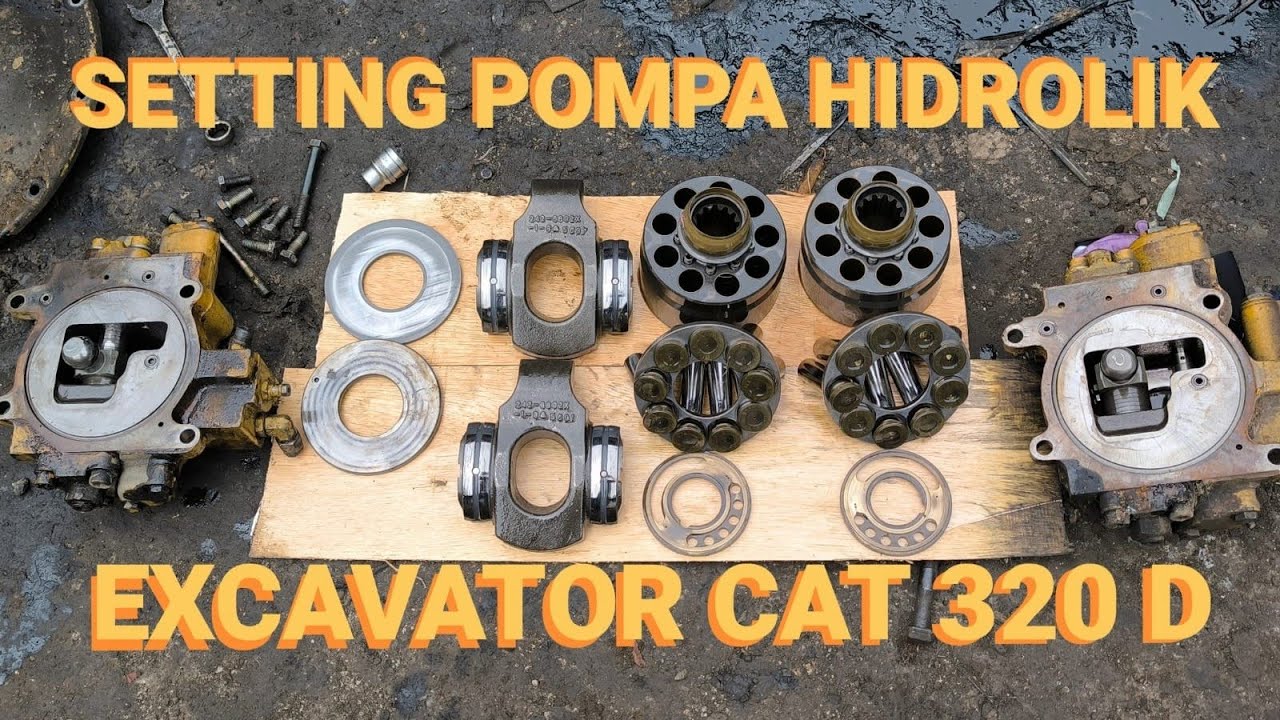 SETTING + REVIEW POMPA HIDROLIK EXCAVATOR CAT 320 D