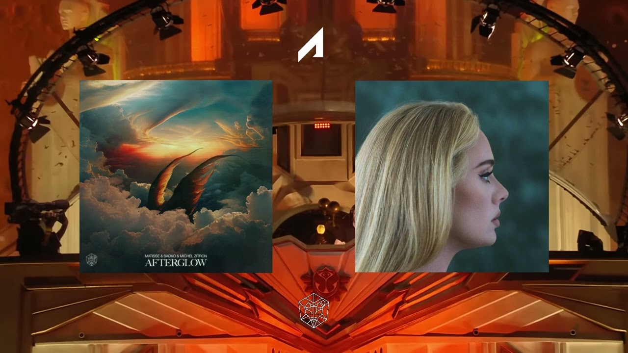 Matisse & Sadko vs. Adele - Afterglow vs. Easy On Me (Matisse & Sadko Tomorrowland 2022 Mashup)