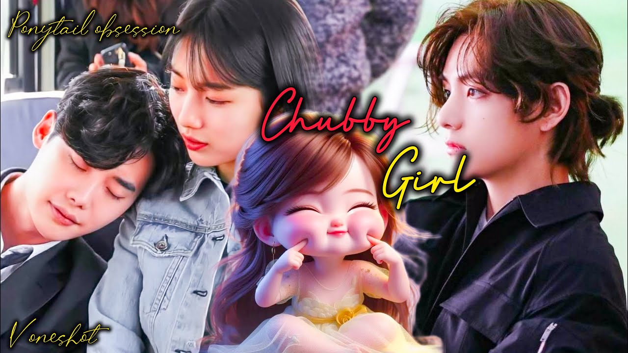 Chubby girl 😍|| v oneshot || 𝘱𝘰𝘯𝘺𝘵𝘢𝘪𝘭 𝘰𝘣𝘴𝘦𝘴𝘴𝘪𝘰𝘯🫣|| tamil voice over #btsff #vff