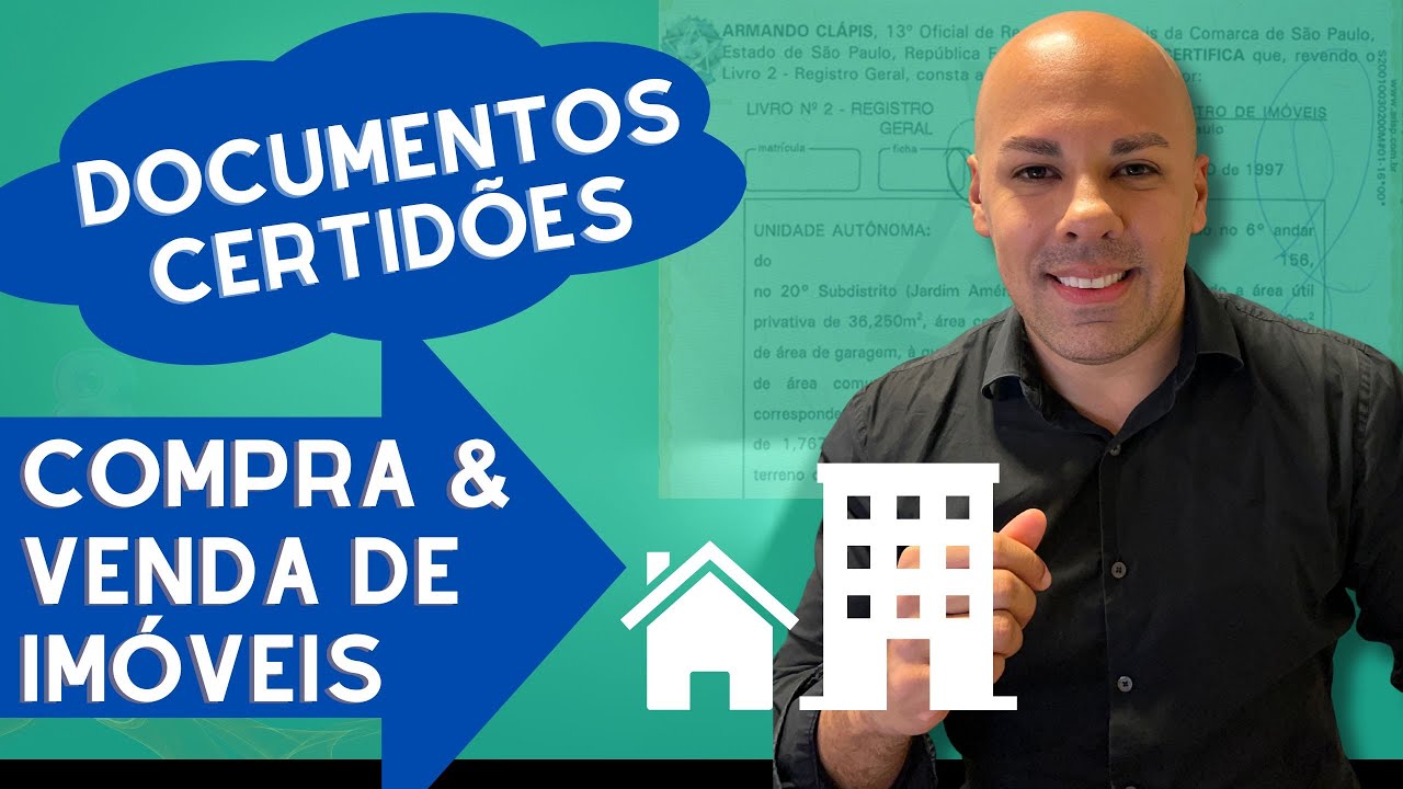 CUIDADOS NA COMPRA DE UM IMÓVEL - VEJA TODOS OS DOCUMENTOS E CERTIDÕES.