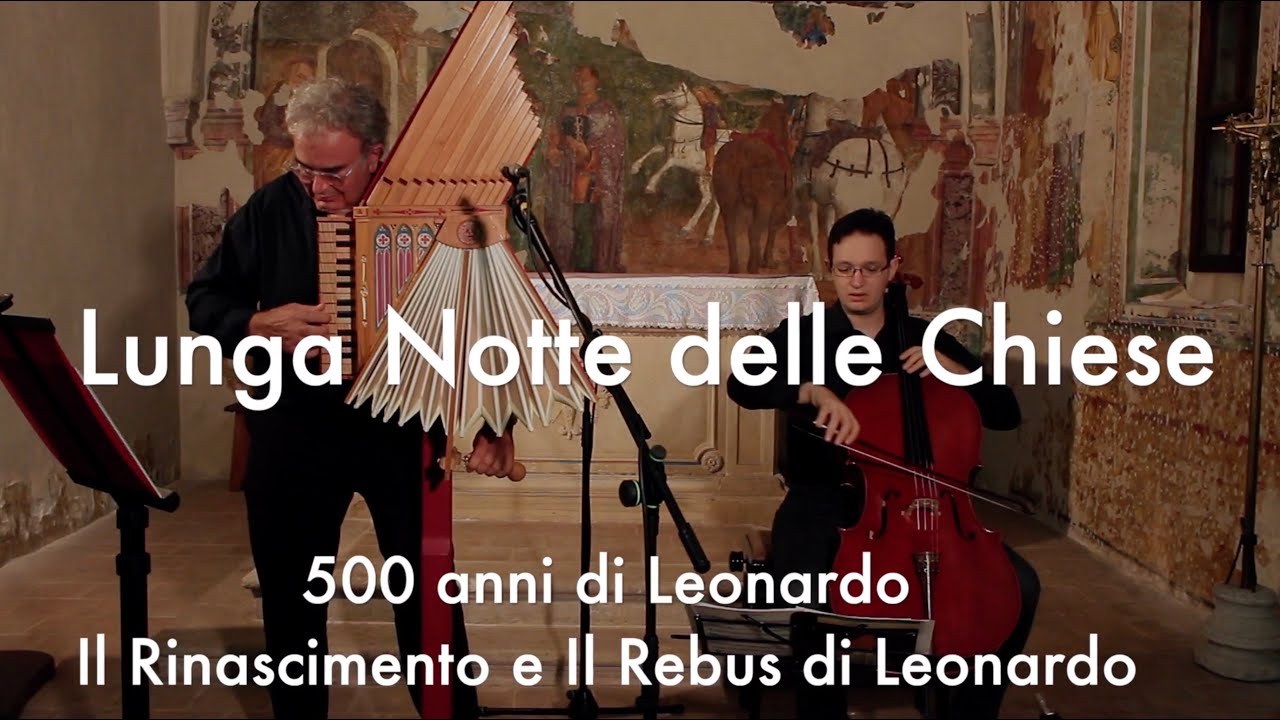 500 ANNI DI LEONARDO - Il Rinascimento e Il Rebus di Leonardo - Lunga Notte delle Chiese