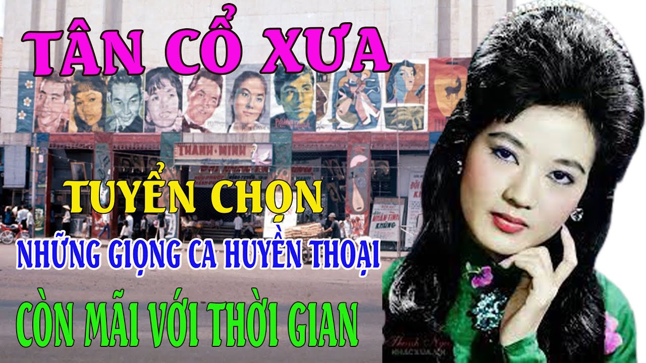 Tân Cổ Xưa | Tuyển Chọn Những Bài Vọng Cổ Hay Nhất Trước 1975 | Giọng Ca Vàng, Còn Mãi Với Thời Gian