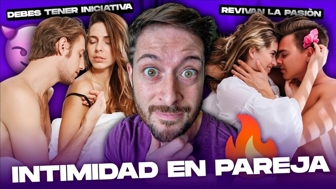 🚨INTIMIDAD en pareja (aprende esto SI o SI)👀