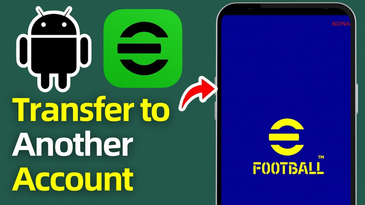 How To Transfer Account To New Device on eFootball (2025)