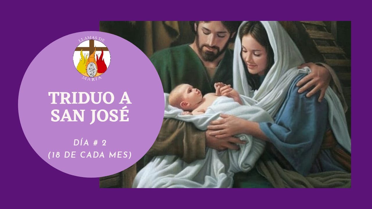 DÍA # 2 | TRIDUO A SAN JOSÉ | 18 de cada mes
