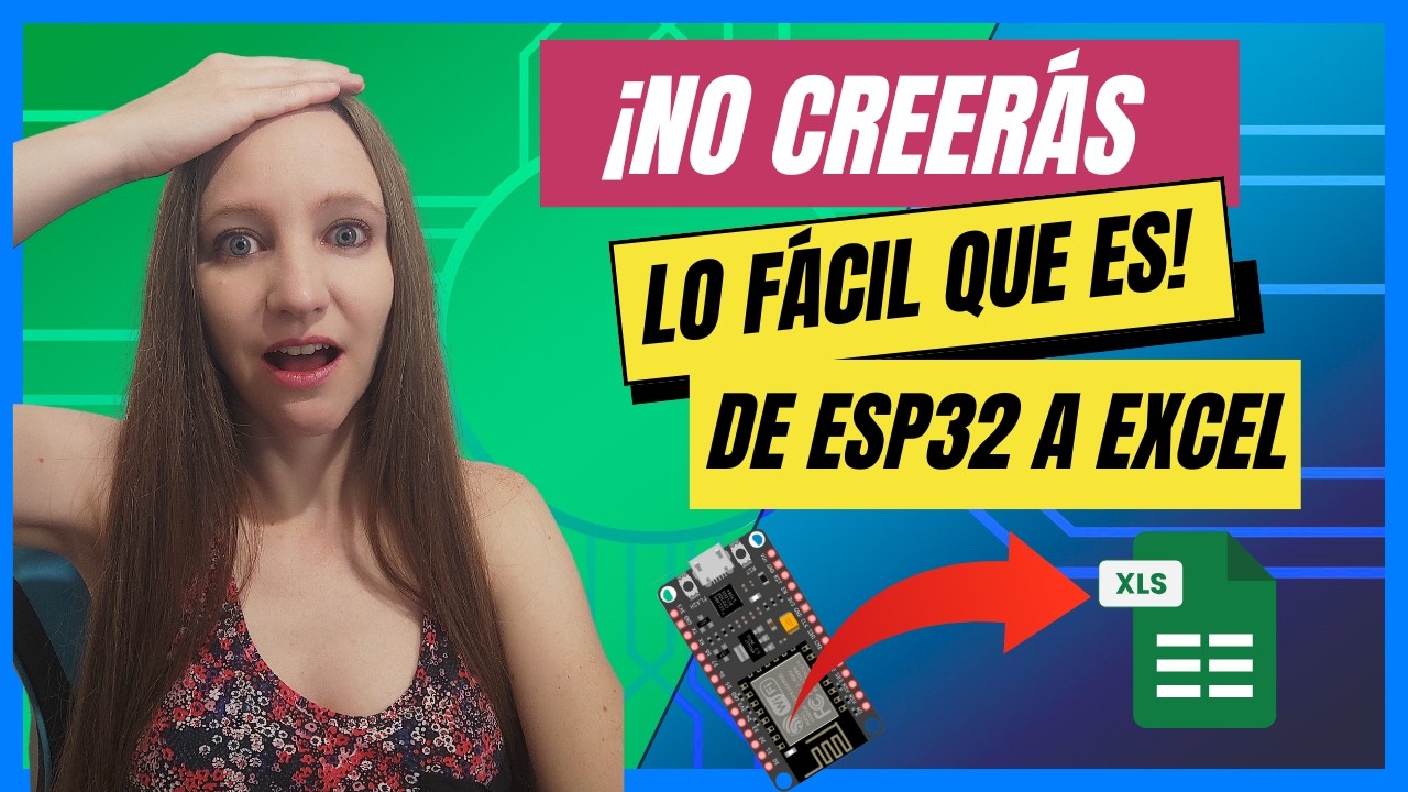 ✅ Cómo conectar tu ESP32 a EXCEL en Google Drive y monitorear SENSORES en tiempo real