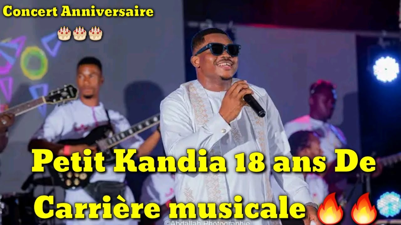 PETIT KANDIA 18 ANS DE CARRIÈRE MUSICALE ANNIVERSAIRE CONCERT 2024 2025 /PARTIE 2🔥🥰🔥🥰
