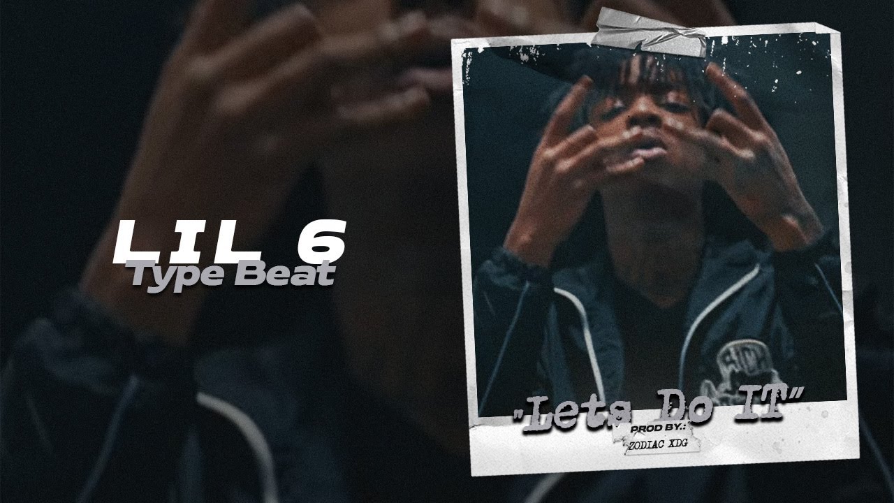Lil 6 x VonOff1700 Sample Type Beat 2025 | &ldquo;Lets Do It&rdquo; | Prod. by Zodiac XDG