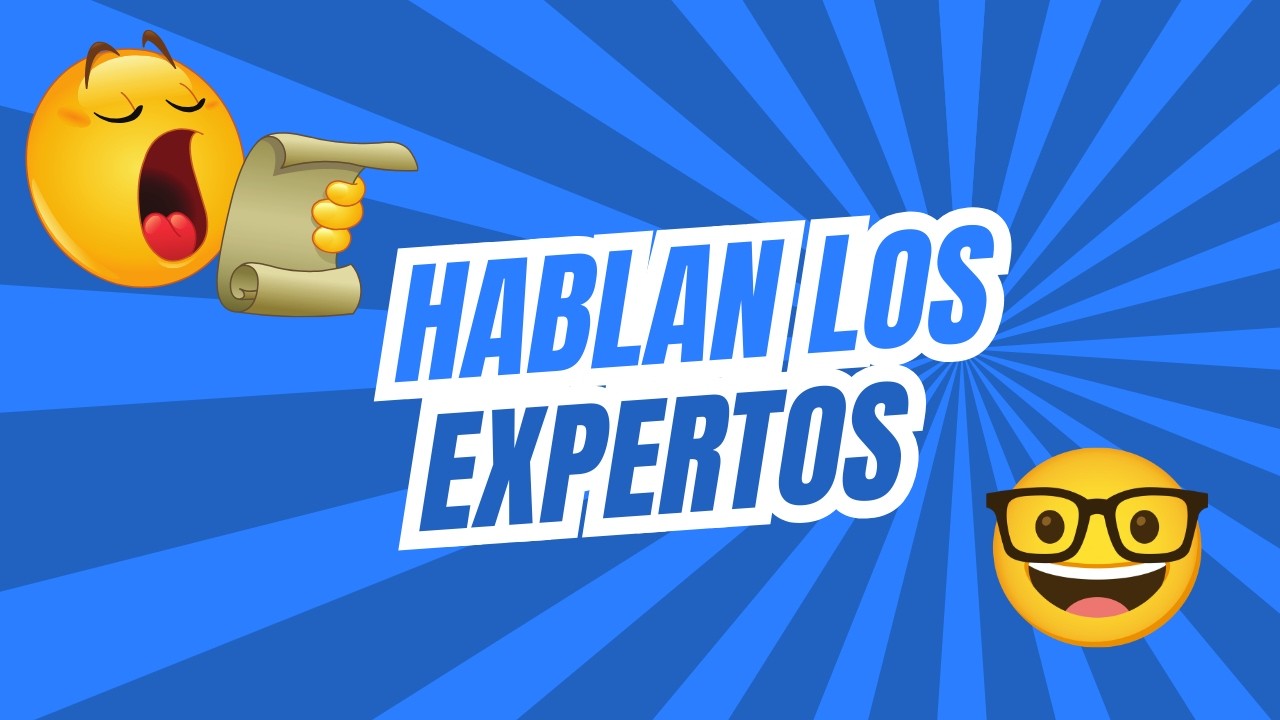 Hablan los expertos