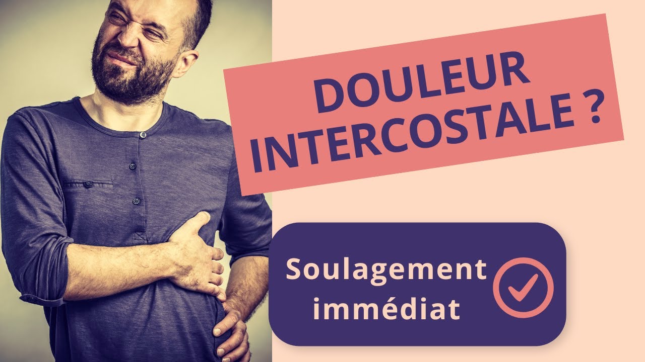 Comment Soulager une Douleur Intercostale : 5 exercices efficaces !