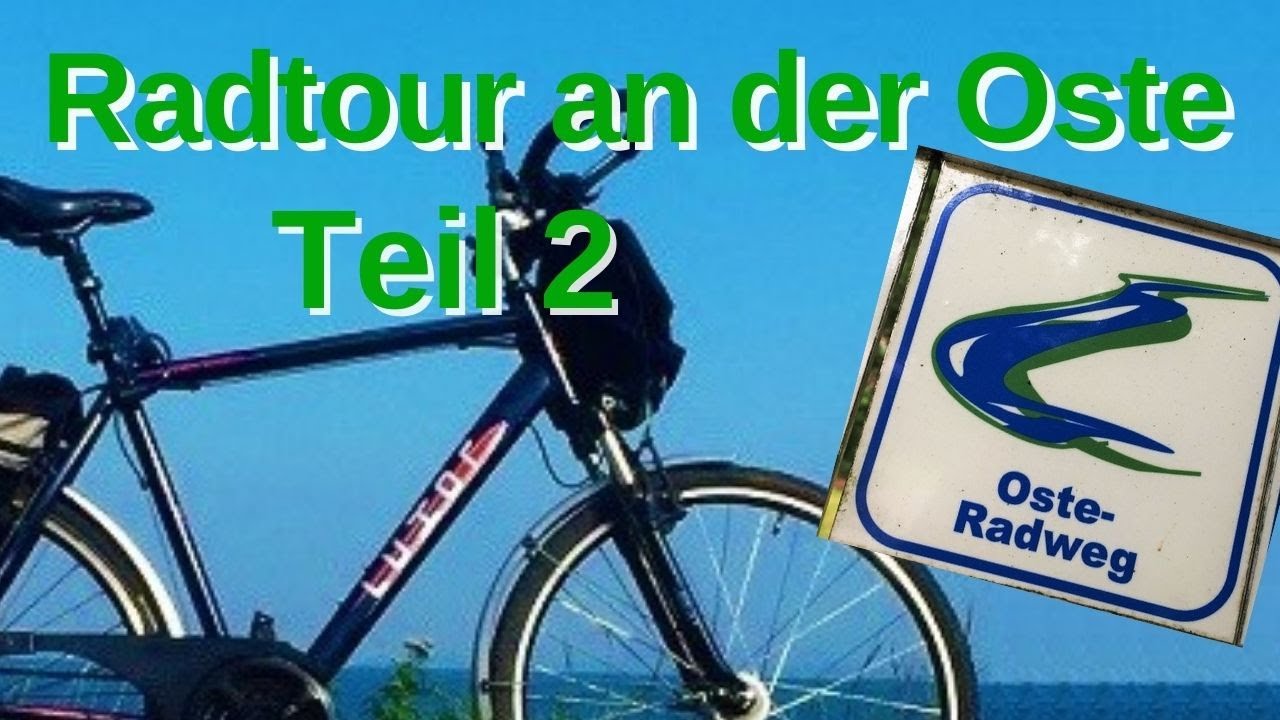 Oste Radweg Teil 2:  Von Bremervörde bis Hechthausen