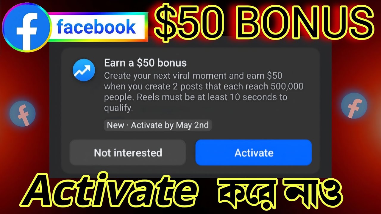 Facebook per $50 bonus activate option aya hai