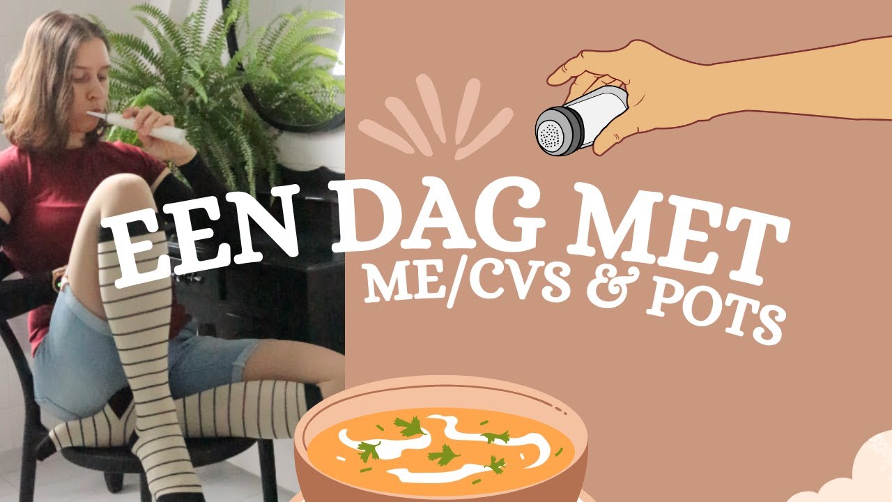 Een dag in mijn leven met ME/CVS en POTS