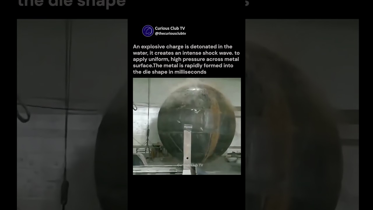 Explosive Hydroforming: Controlled underwater explosions #experiment #science #explosion