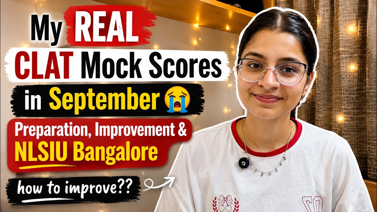 My REAL CLAT Mock Scores in September 😭| Preparation, Improvement & NLSIU Bangalore