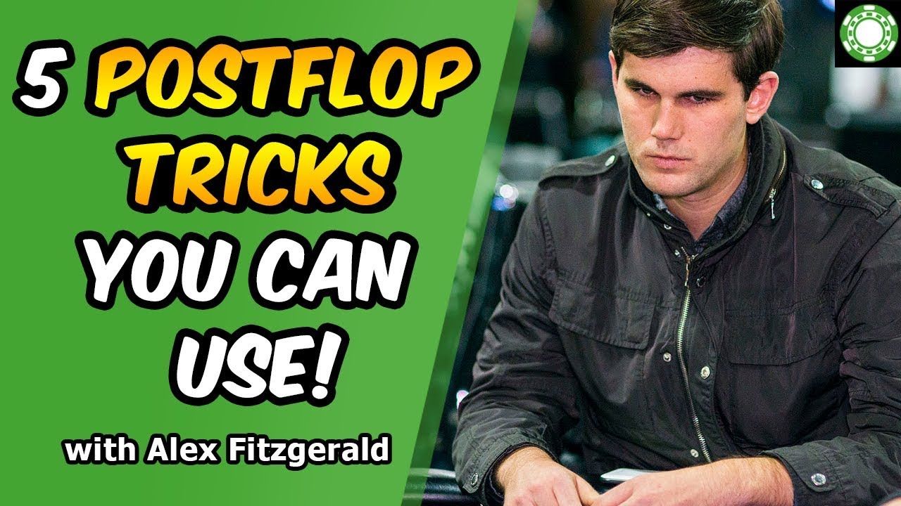 5 Postflop Tricks to EXPLOIT Your Opponents! - Featuring Alex 