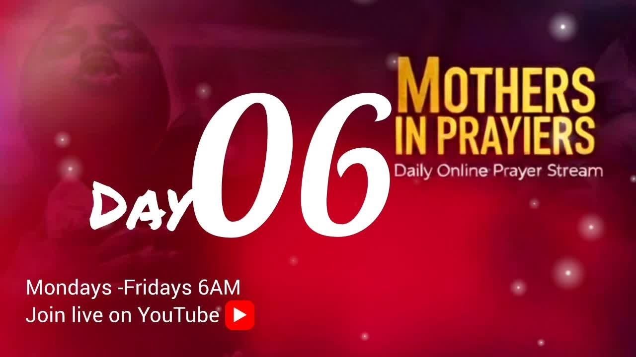 DAY 6 || MOTHERS IN PRAYER || JANUARY EDITION  - Live via OneStream Live #onestreamlive