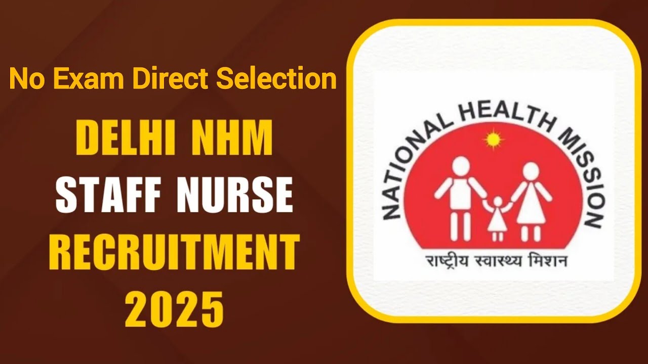 Delhi State Health Mission & NHM Staff Nurse Recruitment 2025 | Let's crack it Nursing #nursing 