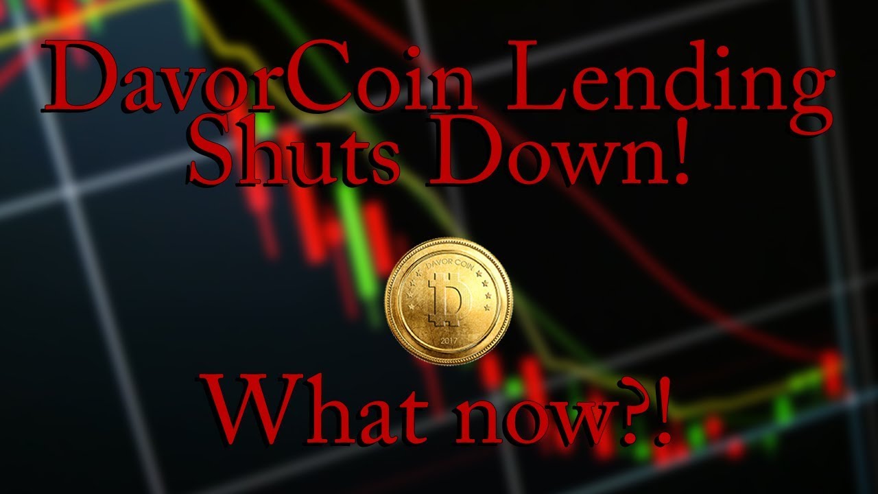 The Fall of DavorCoin Lending & What Should you do