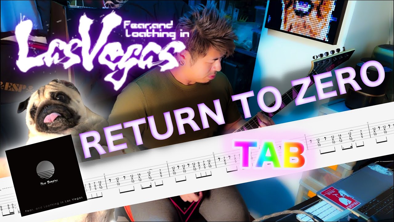 Fear, and Loathing in Las Vegas |「New Sunrise」| Return to Zero | Guitar ギター TAB