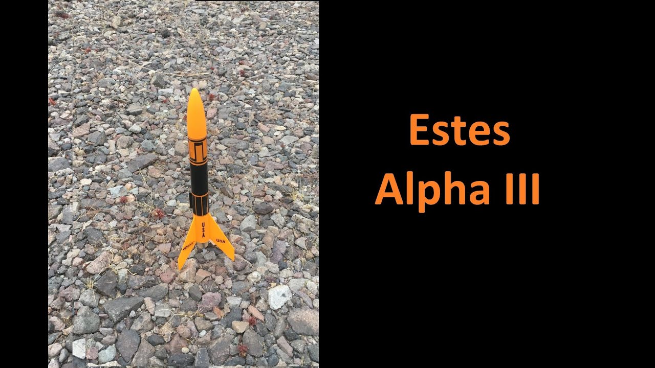 r1 Estes Alpha III Build/Launch