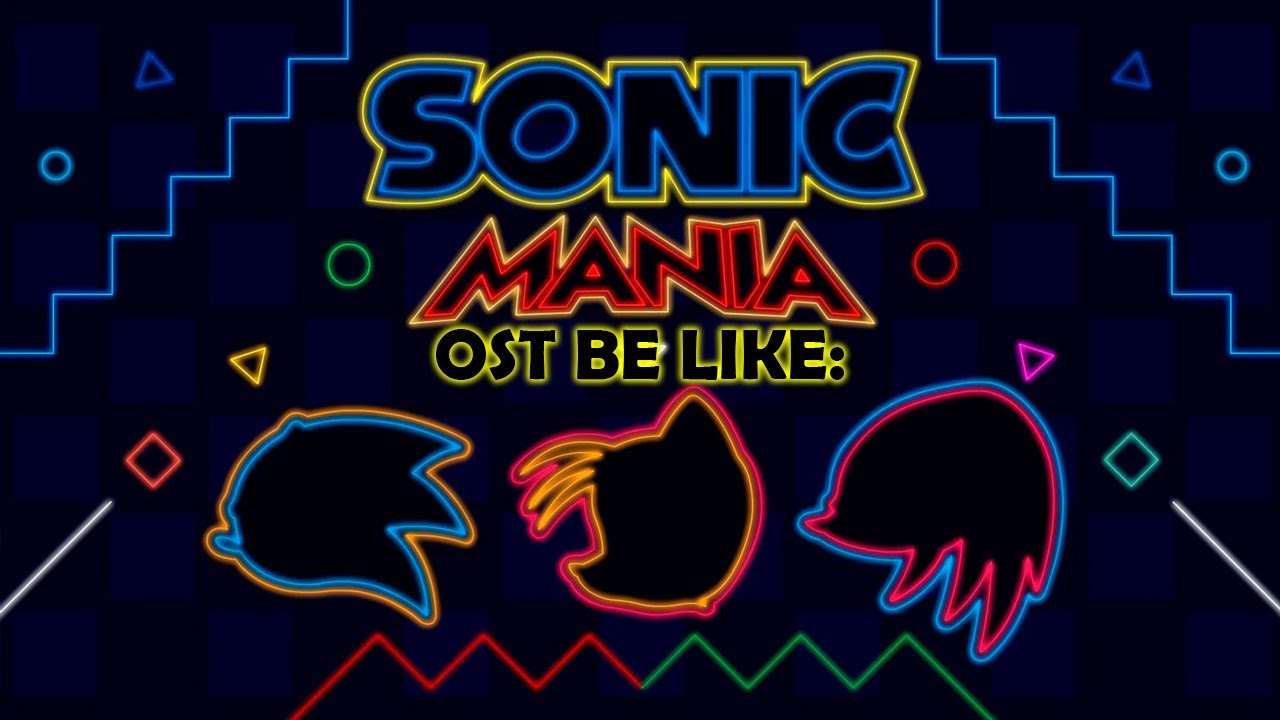 Listening to Sonic Mania OST be like: