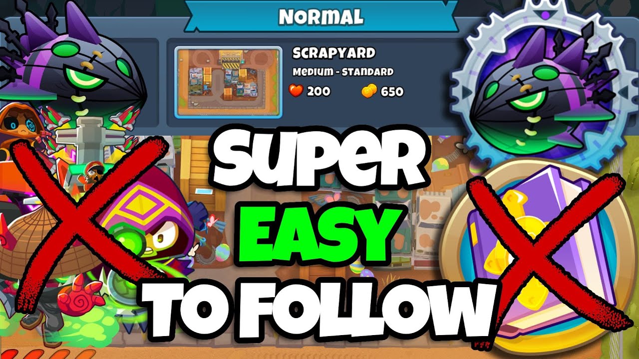 Lych Normal Tutorial || No Monkey Knowledge, No Paragons, No Abilities || Scrapyard (BTD6)