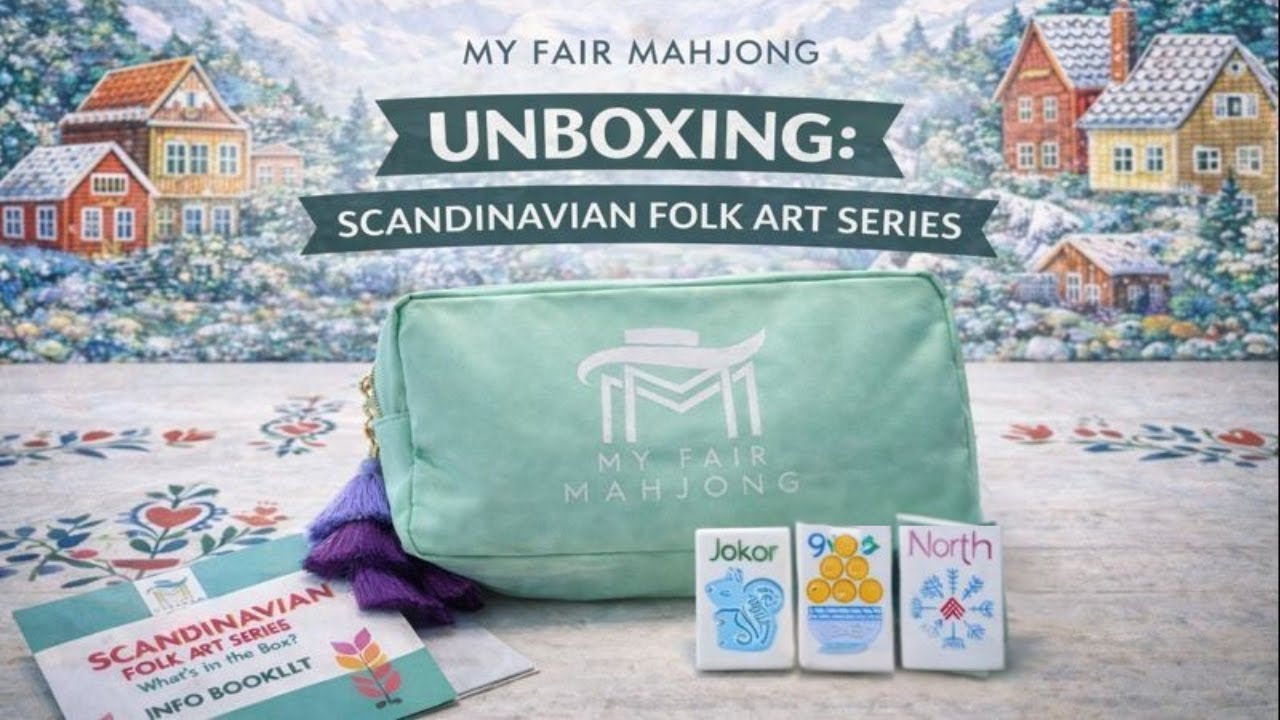 Unboxing the My Fair Mahjong Scandinavian Folk Art Series🀄️