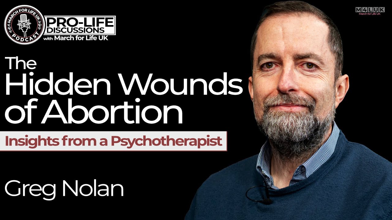 The Hidden Wounds of Abortion - Insights from a Psychotherapist