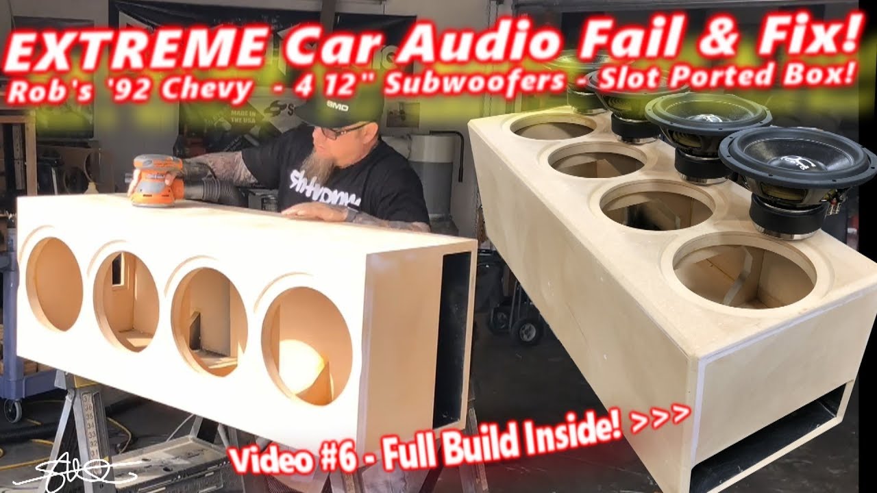 Extreme Car Audio FAIL & Fix "Bucket o' BASS" Chevy -  4 12" Subwoofers Ported Box Build Video 6