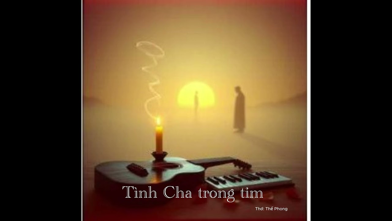 TÌNH CHA TRONG TIM