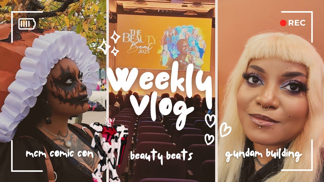 Adulting Diaries Weekly Vlog; MCM Comic Con October & Beauty Beats