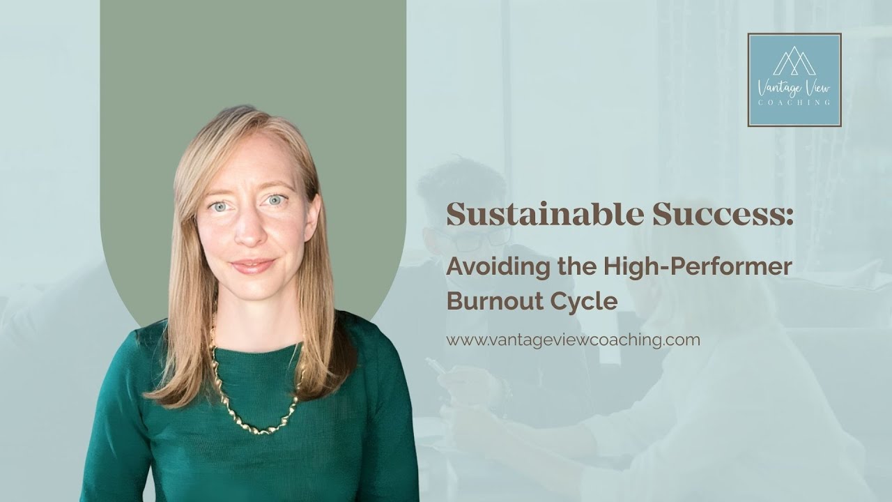 Sustainable Success: Avoiding the High-Performer Burnout Cycle