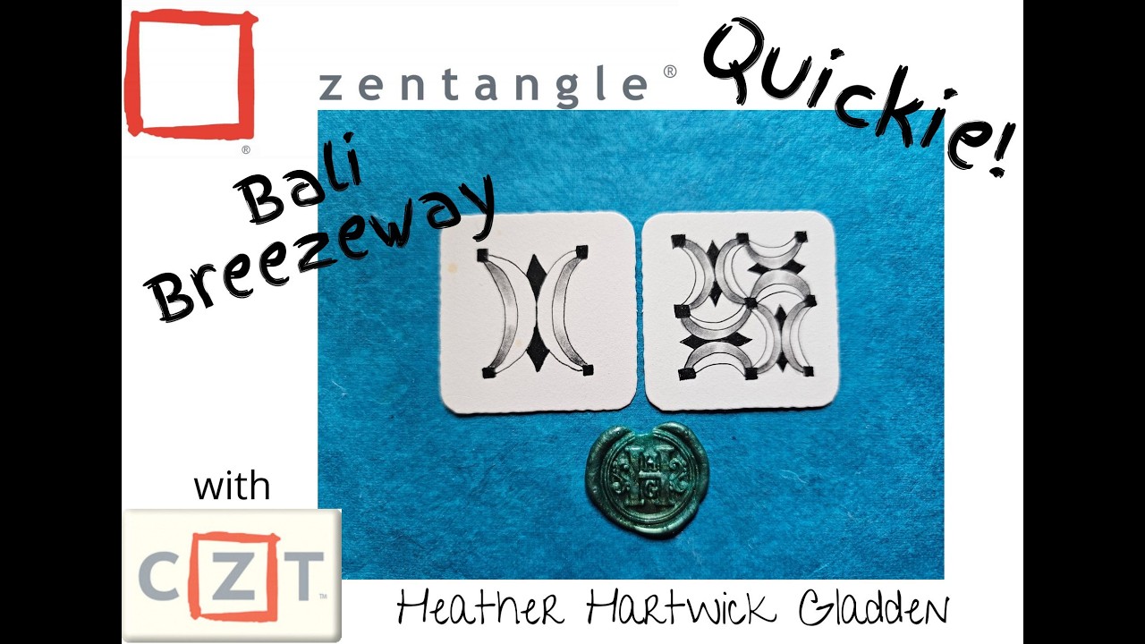 Bali Breezeway | Zentangle® Quickie