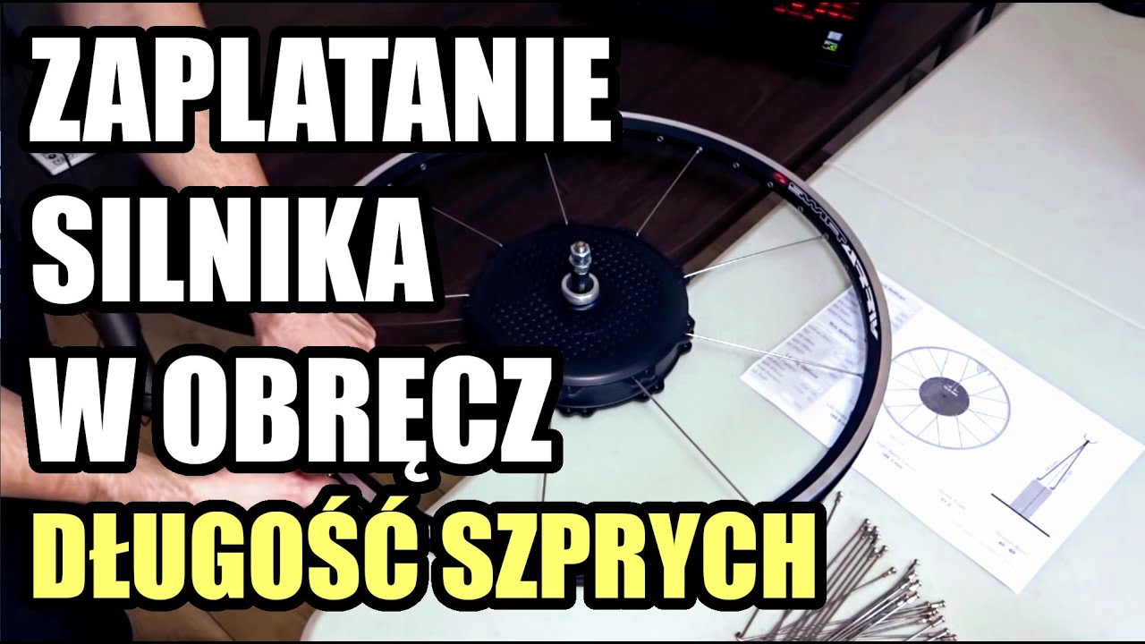 Zaplatanie silnika i dobór długości szprych do roweru elektrycznego
