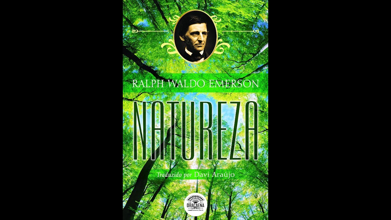 🎧 A NATUREZA – Ralph Waldo Emerson (1836) | Audiolivro Completo em Português