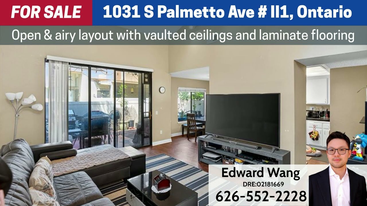 New Listing in Ontario by Local Realtor Edward Wang | 1031 S Palmetto Avenue Unit