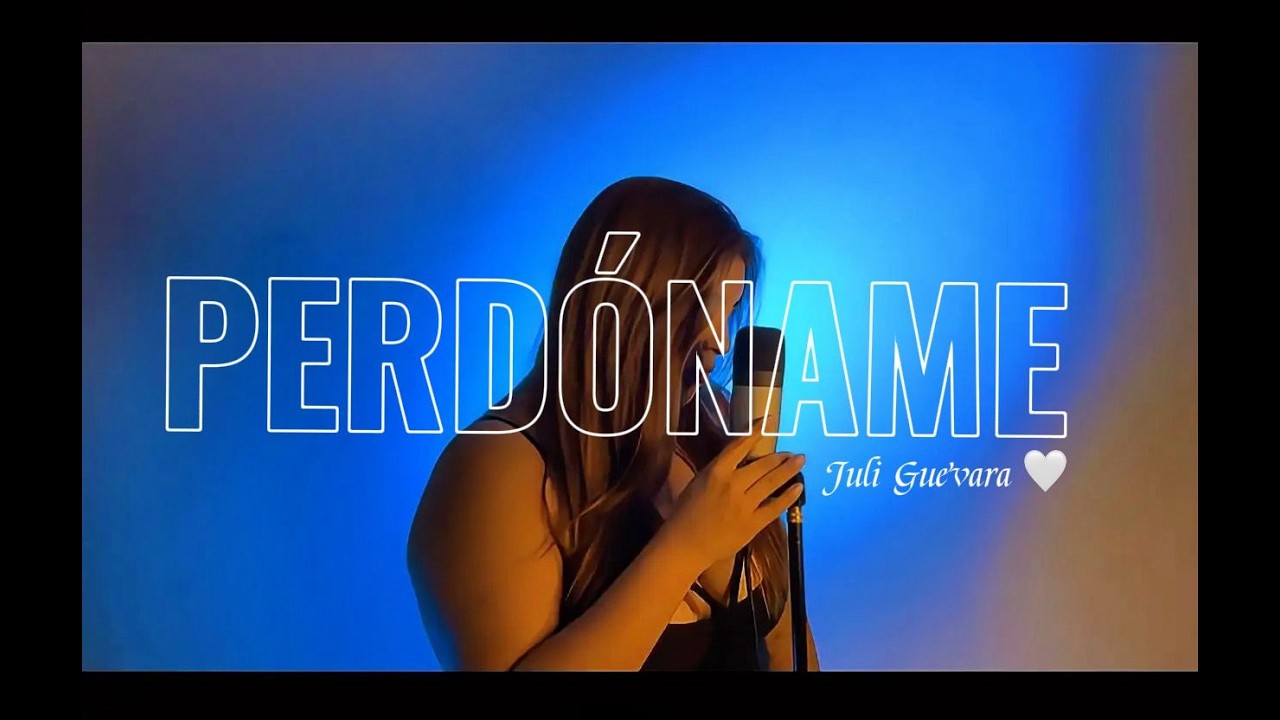 JULI GUEVARA - PERDÓNAME  (Video oficial)