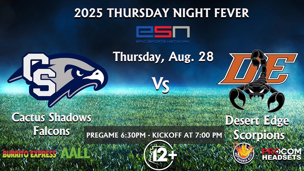 Cactus Shadows at Desert Edge- Thursday Night Football GOW #EpicTNF2025