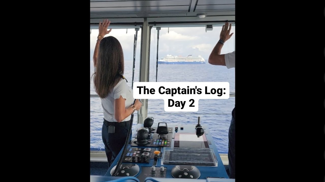 The Captain's Log: Day 2