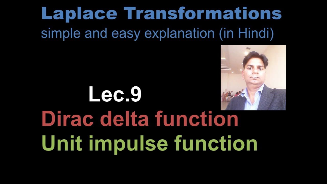 Laplace Transformation: Unit impulse function or Dirac delta function