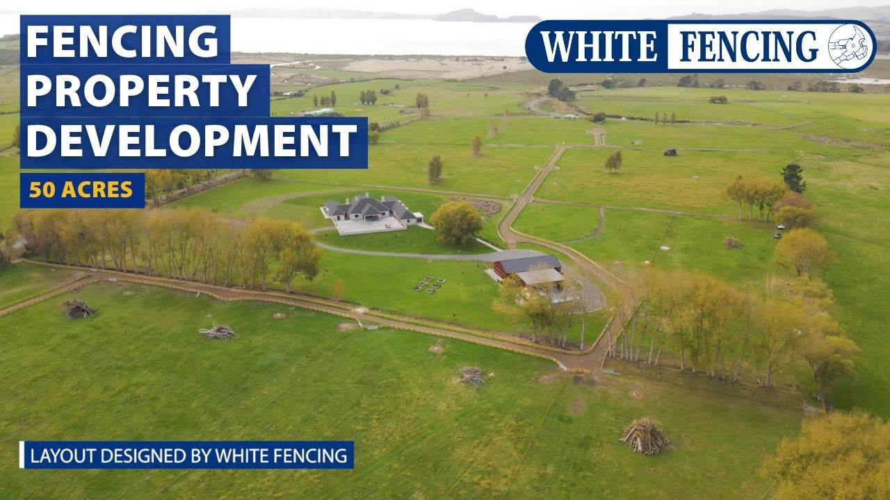 Fencing & Property Development Project NZ | White Fencing