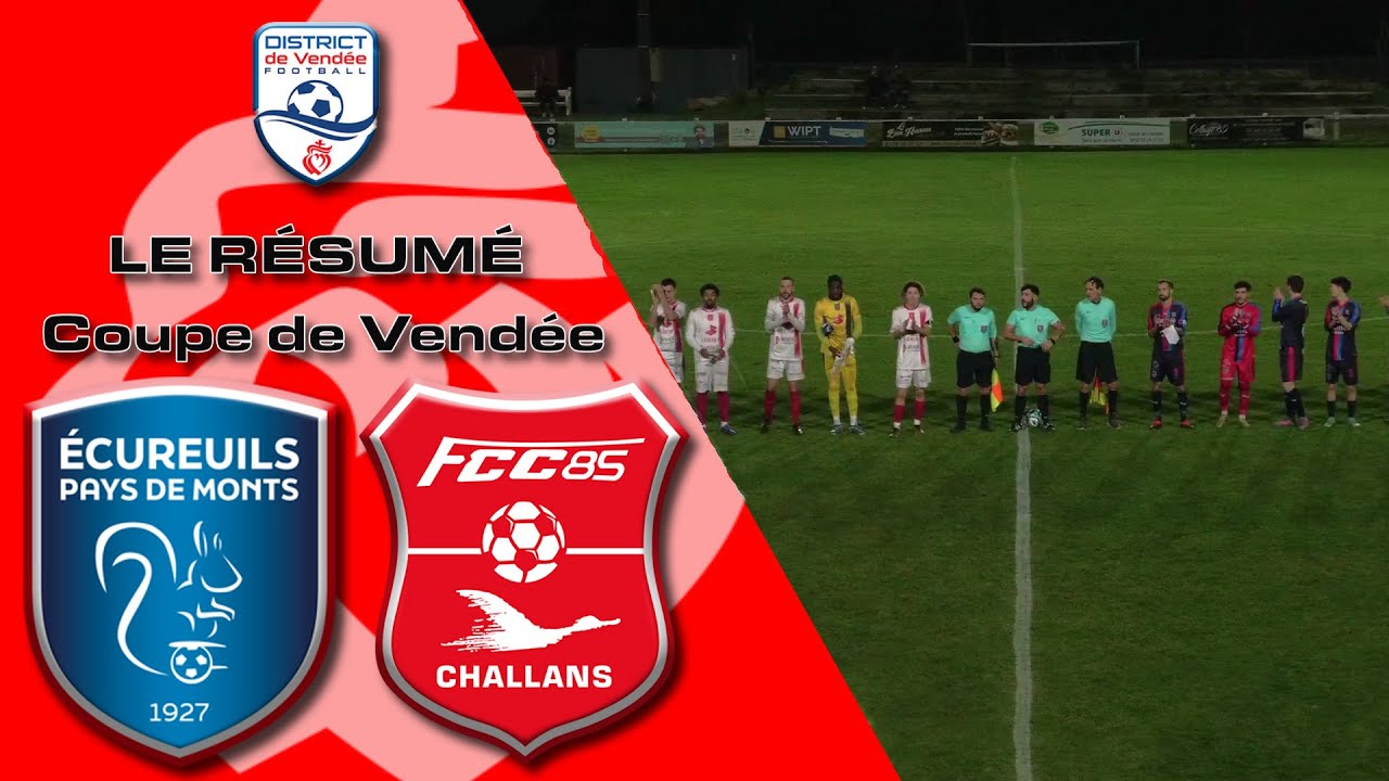 ÉNORME SURPRISE ! Les Écureuils (D2) font tomber la réserve du FC Challans 85 (R3)