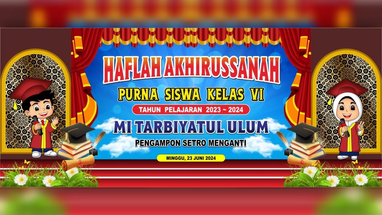 HAFLAH AKHIRUSSANAH DAN PURNA SISWA MI TARBIYATUL ULUM PENGAMPON TAHUN 2024