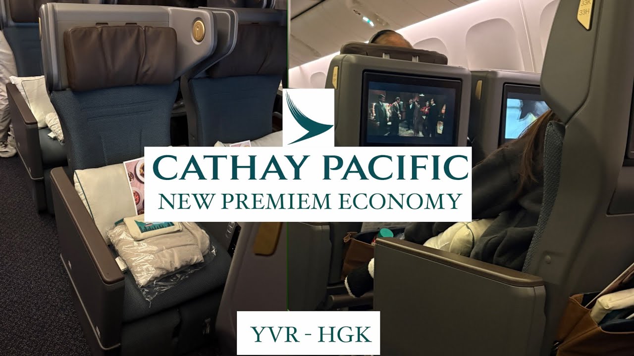 Is Cathay Pacific’s NEW Premium Economy Worth It? | Boeing 777 (YVR–HKG)