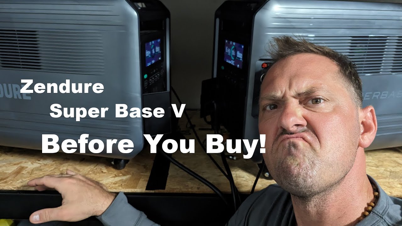 Watch Before You Buy | Zendure Superbase V