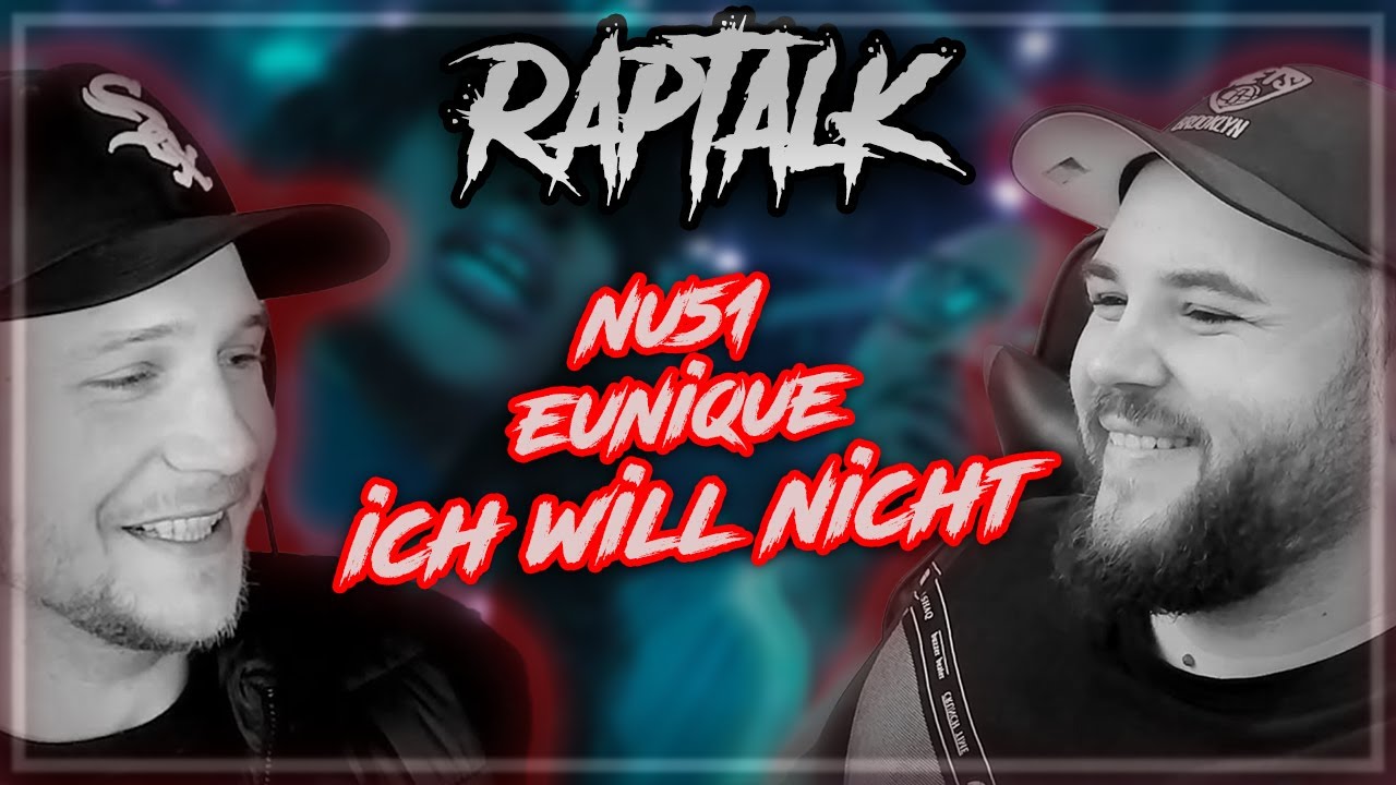 Etwas sp&auml;ter Sommersong ...☀️ NU51 x EUNIQUE - ICH WILL NICHT | Raptalk