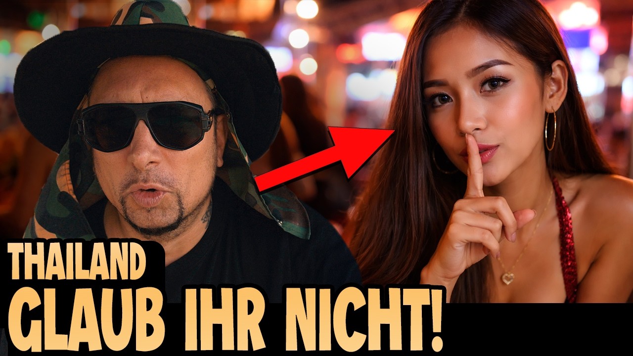 WAS DIR THAI-GIRLS NIEMALS SAGEN – BEVOR ES ZU SPÄT IST 🇹🇭⛔️