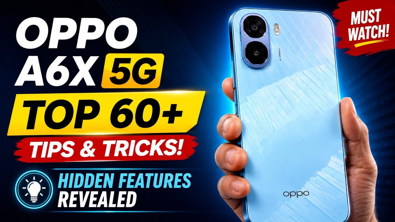 OPPO A6x 5G Full Guide 💥 60+ Tips, Tricks & Hidden Features You Must Know