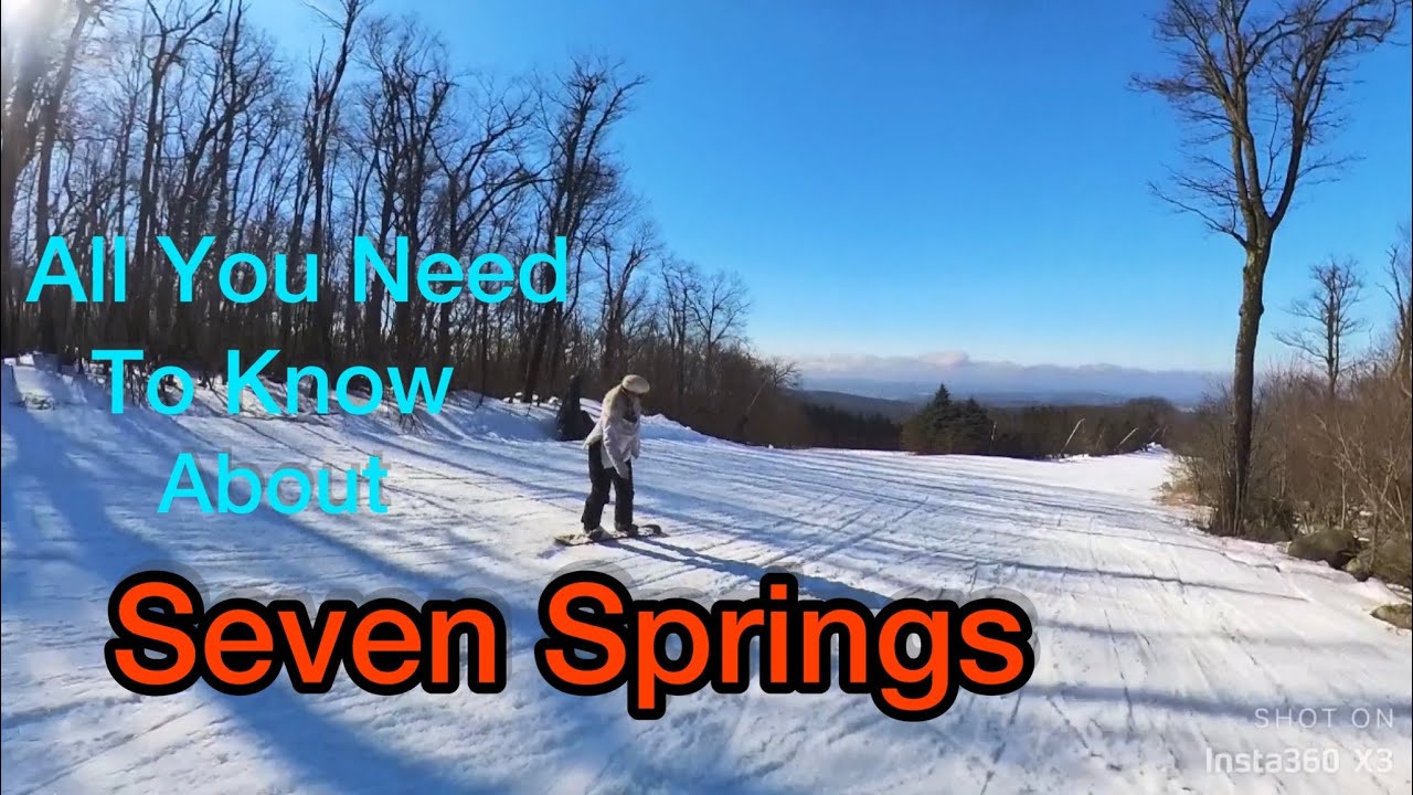 Seven Springs Winter Resort Review (for skiing & snowboarding)